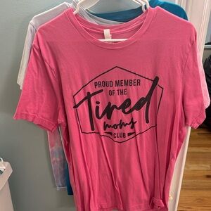Bella Canvas Pink Tired Moms Club Tee